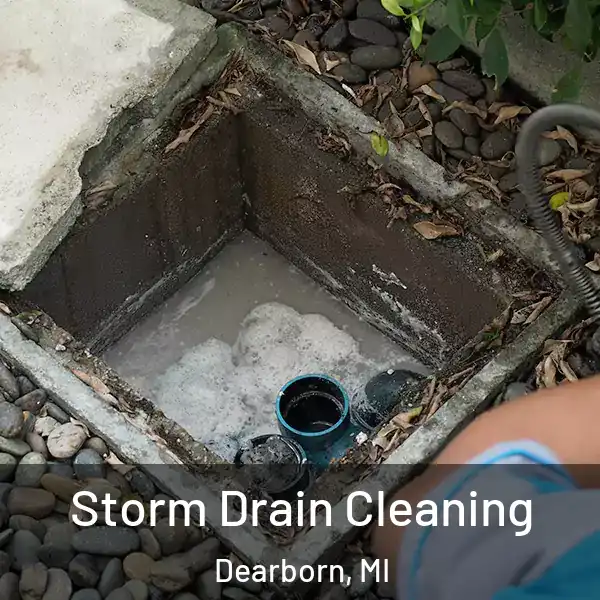  Storm Drain Cleaning Dearborn, MI